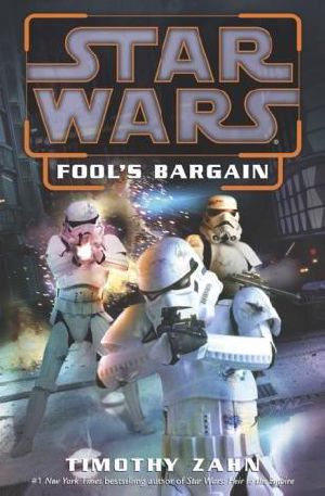 [Star Wars 01] • [Star Wars Legends 01] • Star Wars Fool's Bargain